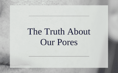The Truth About Our Pores (and how not to damage them!)
